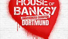 House of Banksy Dortmund | Flex-/Geschenkticket August
